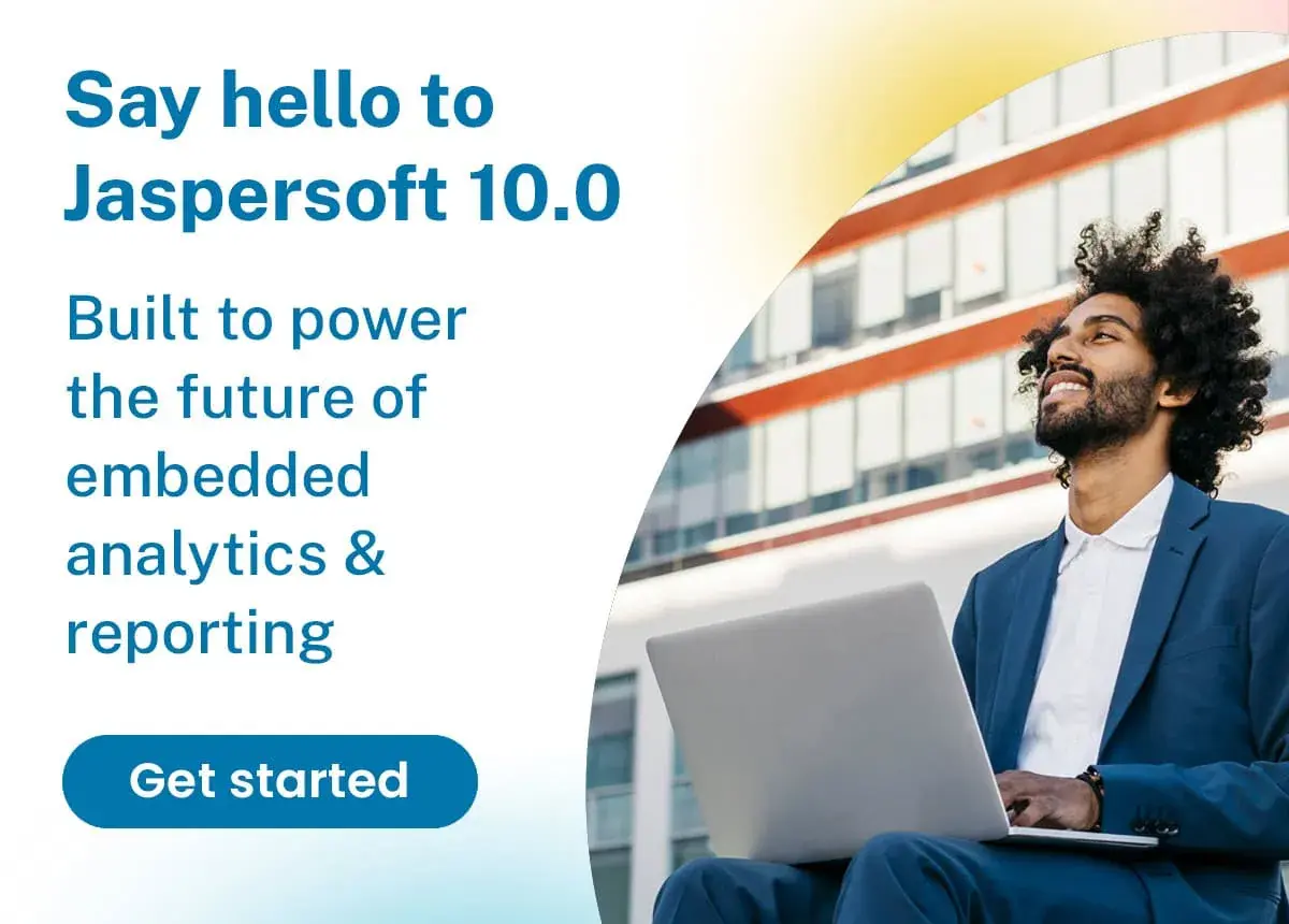 Get started with a 30-day free trial of Jaspersoft